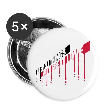 Zitat do small things - Buttons groß 56 mm (5er Pack) - Weiß - Vorne