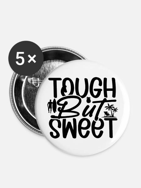 Tough but Sweet - Buttons groß 56 mm (5er Pack) - Weiß