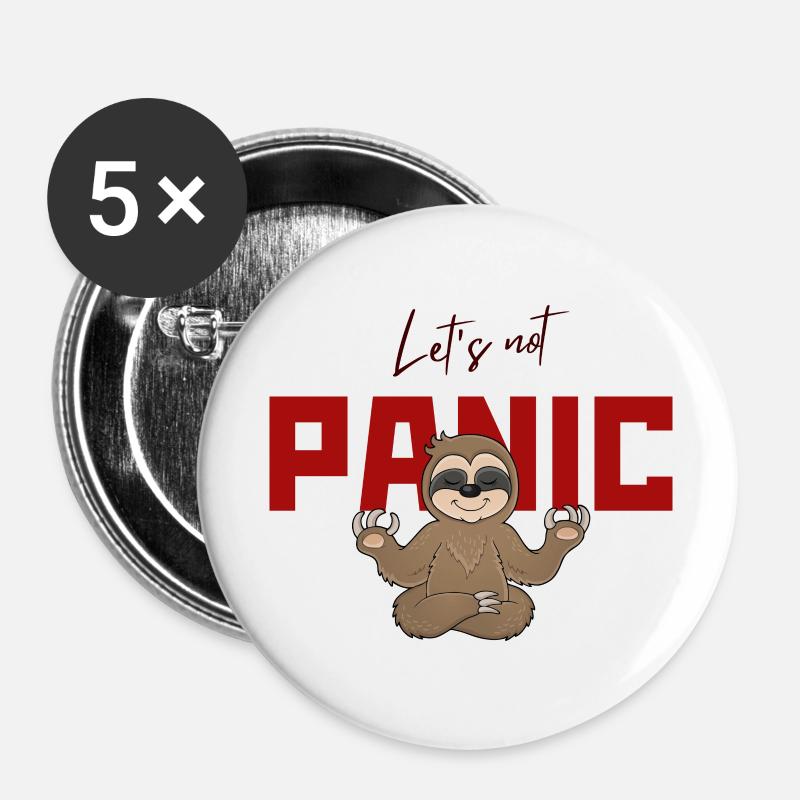 Let's Not Panic - Funny Sloth Design - Buttons large 2.2''/56 mm (5-pack) - white