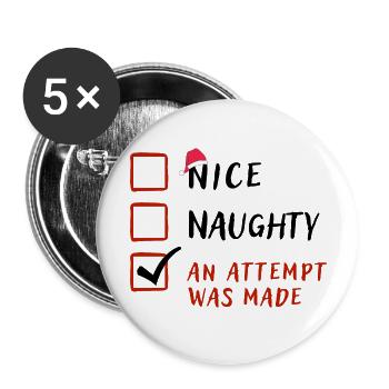 Frecher netter Versuch wurde gemacht, lustiges Weihnachtsgeschenk - Buttons groß 56 mm (5er Pack) - Weiß - Vorne