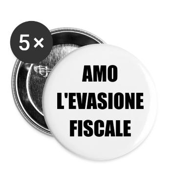 I love tax evasion - Buttons large 2.2''/56 mm (5-pack) - white - Front