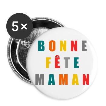 BONNE FÊTE. FÊTE DES MÈRES. FÊTE DES PÈRES. FÊTE - Lot de 5 grands badges (56 mm) - blanc - Devant