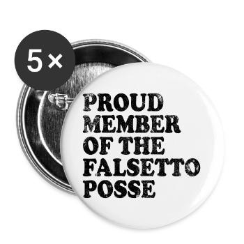Proud Member of the Falsetto Posse - black - Buttons large 2.2''/56 mm (5-pack) - white - Front