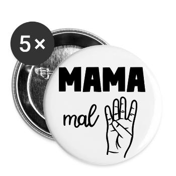 Mama Mal Vier - Buttons groß 56 mm (5er Pack) - Weiß - Vorne
