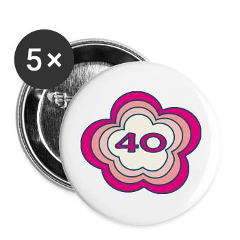 40. 40 JAHRE. 40-JÄHRIGES JUBILÄUM. GEBURTSTAG 40 JAHRE. - Buttons groß 56 mm (5er Pack) - Weiß - Vorne