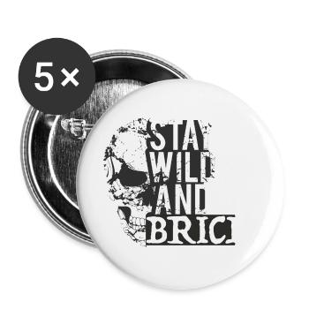 Stay Wild Skull Brick Design - Buttons groß 56 mm (5er Pack) - Weiß - Vorne