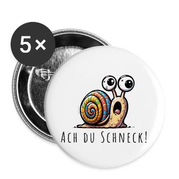 Ach du Schneck wortspiel - Buttons groß 56 mm (5er Pack) - Weiß - Vorne