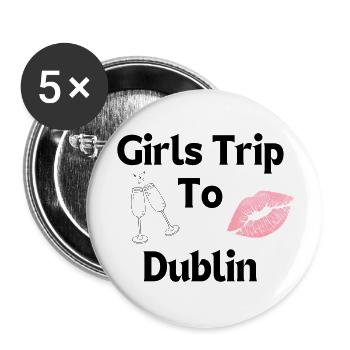 Girls Trip to Dublin Hen Party - Buttons large 2.2''/56 mm (5-pack) - white - Front