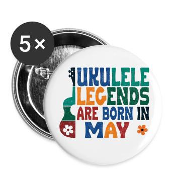 Ukulele Legends are born in May - Buttons groß 56 mm (5er Pack) - Weiß - Vorne