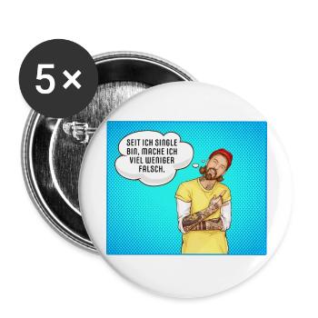 Seit ich Single bin mache ich viel weniger falsch - Buttons groß 56 mm (5er Pack) - Weiß - Vorne
