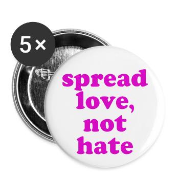 Motto: spread love, not hate (Pink) - Buttons groß 56 mm (5er Pack) - Weiß - Vorne