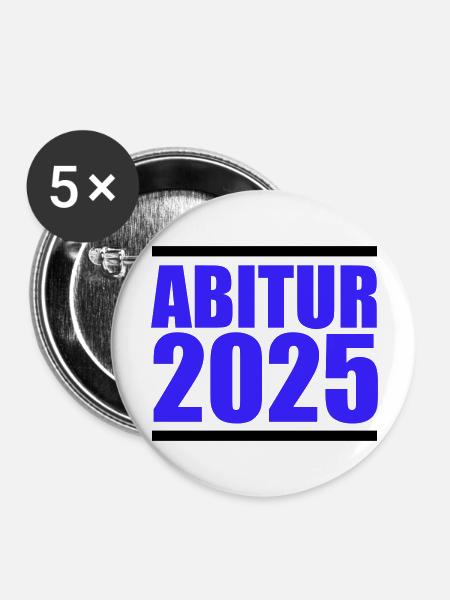 abitur 2025 - Buttons groß 56 mm (5er Pack) - Weiß