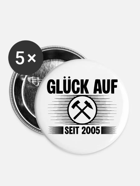 Glueck auf seit 2005 - Buttons groß 56 mm (5er Pack) - Weiß