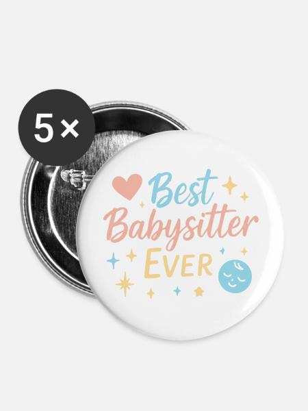 Bester Babysitter aller Zeiten - Buttons groß 56 mm (5er Pack) - Weiß