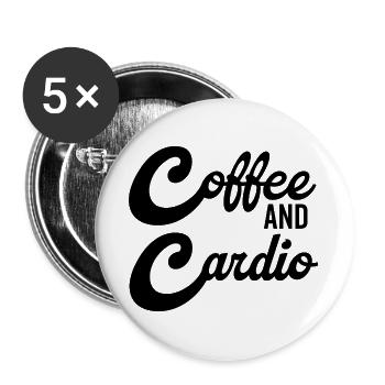 Kaffee und Cardio - lustiges Zitat zum Thema Kaffee - Buttons groß 56 mm (5er Pack) - Weiß - Vorne