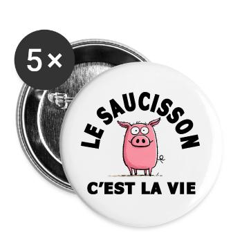 le saucisson c'est la vie humour - Lot de 5 grands badges (56 mm) - blanc - Devant