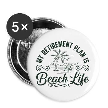 Beach Life Retirement Plan Tee - Buttons large 2.2''/56 mm (5-pack) - white - Front