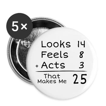 25 ans Anniversaire Humoristique | 25e Anniversair - Lot de 5 grands badges (56 mm) - blanc - Devant