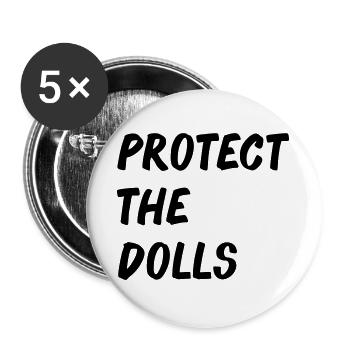 Protect_the_Dolls_-- - Buttons groß 56 mm (5er Pack) - Weiß - Vorne