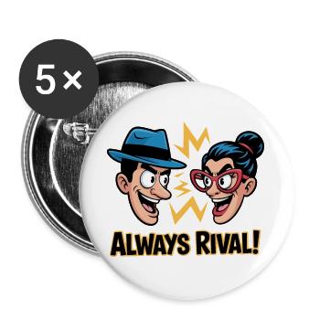 Immer rivalisierendes Duo - Buttons groß 56 mm (5er Pack) - Weiß - Vorne