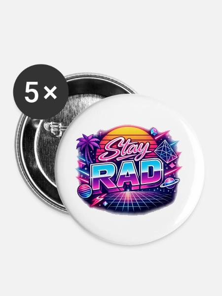 Stay Rad Neon Retro - Buttons groß 56 mm (5er Pack) - Weiß