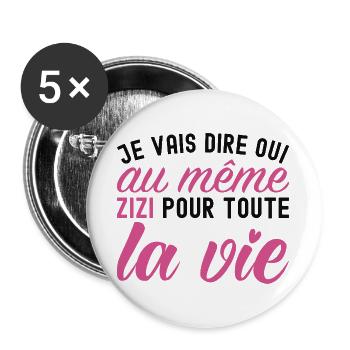 The Same Zizi for the Whole Life Bride Future - Buttons large 2.2''/56 mm (5-pack) - white - Front