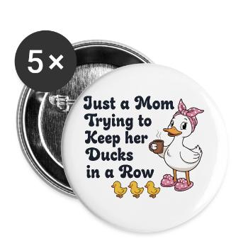 Mom tries to keep her ducks in line - Buttons large 2.2''/56 mm (5-pack) - white - Front