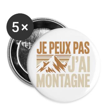 Je peux pas j’ai montagne humour randonneur drole - Lot de 5 grands badges (56 mm) - blanc - Devant