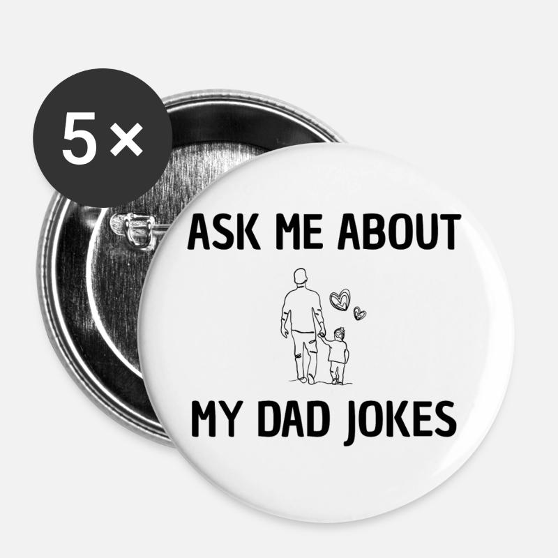 Ask me for daddy jokes - Buttons large 2.2''/56 mm (5-pack) - white