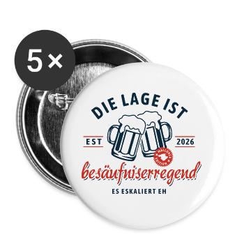 Malloca 2026 | Die Lage Ist beäufnis erregend  - Buttons groß 56 mm (5er Pack) - Weiß - Vorne