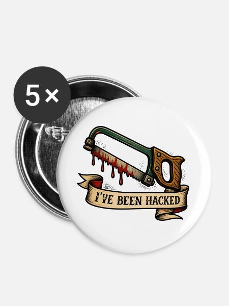 Ich wurde gehackt (Lustiger Amputierter) - Buttons groß 56 mm (5er Pack) - Weiß