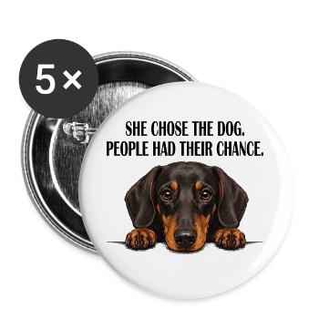 Mom Dachshund She Chose The Dog - Buttons large 2.2''/56 mm (5-pack) - white - Front
