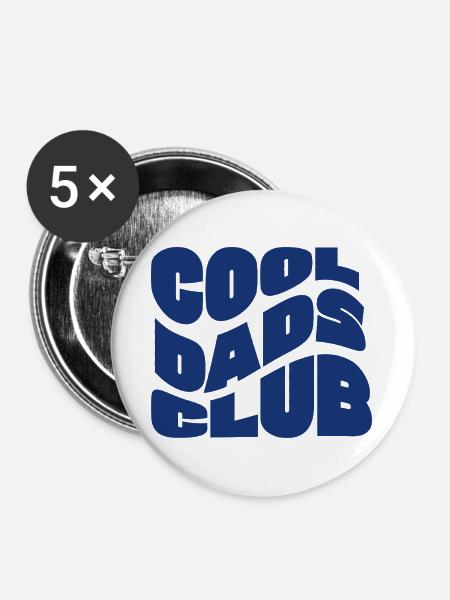Cool DADS Club - Buttons groß 56 mm (5er Pack) - Weiß
