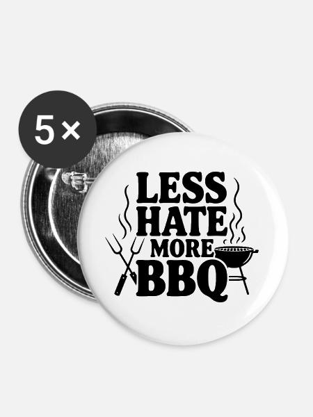 Weniger Hass, mehr BBQ - Buttons groß 56 mm (5er Pack) - Weiß