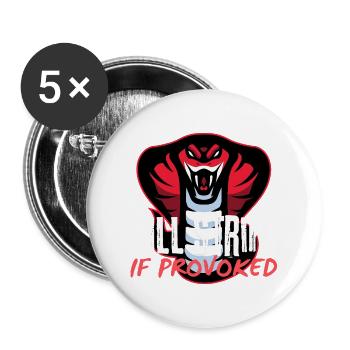 Provoked Cobra Will Strike - Buttons large 2.2''/56 mm (5-pack) - white - Front