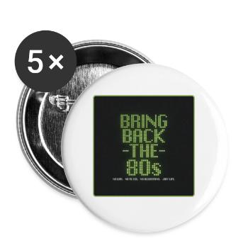 Bring Back the 80s | Retro Digital Design - Buttons large 2.2''/56 mm (5-pack) - white - Front