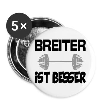 Breiter ist besser Bodybuilder Bodybuilding Fun - Buttons groß 56 mm (5er Pack) - Weiß - Vorne