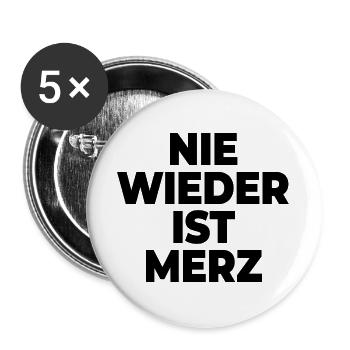 Nie wieder ist Merz | Merz - nicht mein Kanzler - Buttons groß 56 mm (5er Pack) - Weiß - Vorne