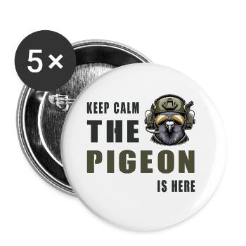 Keep Calm Die Taube Ist Hier - Buttons groß 56 mm (5er Pack) - Weiß - Vorne