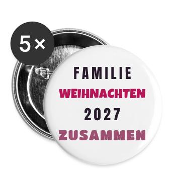 Familie Weihnachten 2027 zusammen Partnerlook - Buttons groß 56 mm (5er Pack) - Weiß - Vorne