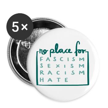 Kein Platz für Fasismus und Hass - Buttons groß 56 mm (5er Pack) - Weiß - Vorne