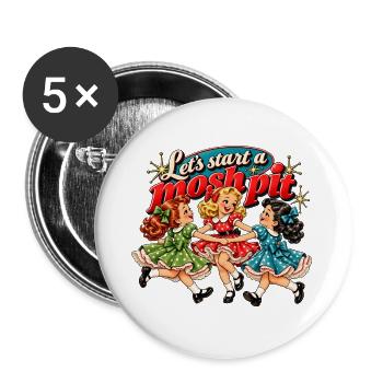 Let's start a mosh pit - Buttons groß 56 mm (5er Pack) - Weiß - Vorne
