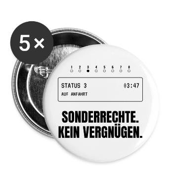 Sonderrechte. Kein Vergnügen. Rettungsdienst - Buttons groß 56 mm (5er Pack) - Weiß - Vorne