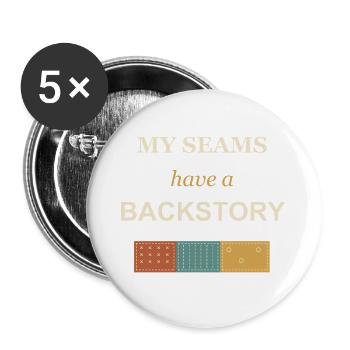 Meine Nähte haben eine Hintergrundgeschichte - Buttons groß 56 mm (5er Pack) - Weiß - Vorne