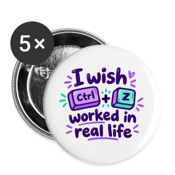 Ctrl Z im echten Leben - IT Humor - Buttons groß 56 mm (5er Pack) - Weiß - Vorne
