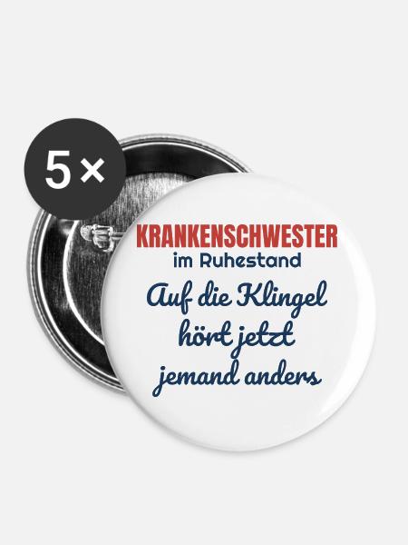 Krankenschwester im Ruhestand – Patientenklingel - Buttons groß 56 mm (5er Pack) - Weiß