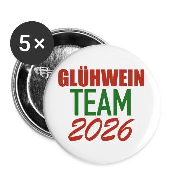 Glühwein Team 2026 - Buttons groß 56 mm (5er Pack) - Weiß - Vorne