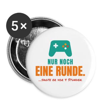 Nur noch eine Runde – Gamer Spruch - Buttons groß 56 mm (5er Pack) - Weiß - Vorne