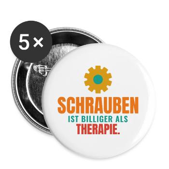 Schrauben ist billiger als Therapie - Buttons groß 56 mm (5er Pack) - Weiß - Vorne