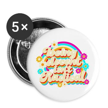 Being Decent Isn't Radical Retro - Buttons groß 56 mm (5er Pack) - Weiß - Vorne